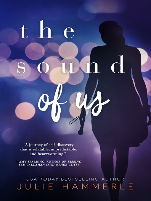 Title details for The Sound of Us by Julie Hammerle - Available